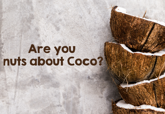 Are you nuts about Coco?