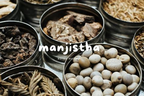 The Healing Power of Manjistha